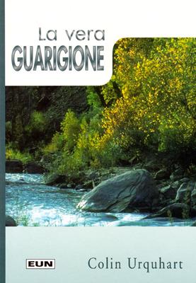 La vera guarigione
