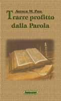 Trarre profitto dalla Parola