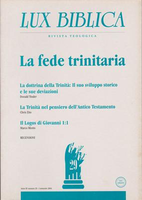 La fede trinitaria - Lux Biblica n° 29 (Brossura)