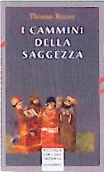 I cammini della saggezza (Brossura)