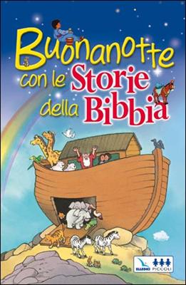 Buonanotte con le Storie della Bibbia