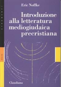 Introduzione alla letteratura mediogiudaica precristiana