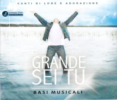 Grande sei Tu - Basi musicali Audio