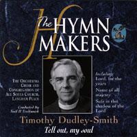 Timothy Dudley-Smith - Tell Out My Soul