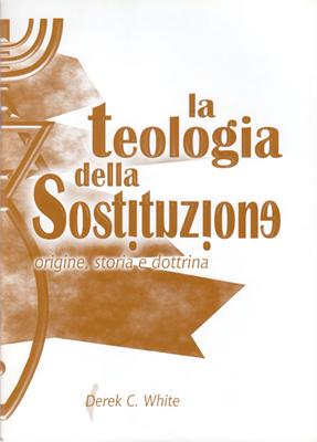La teologia della sostituzione