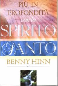 Più in profondità con lo Spirito Santo