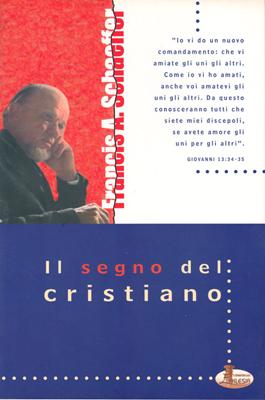 Il segno del cristiano (Brossura)