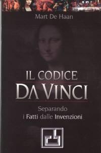 Il codice Da Vinci - Separando i fatti dalle invenzioni