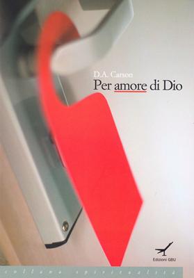 Per amore di Dio (Brossura)
