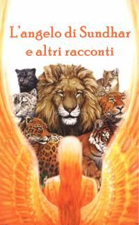L'angelo di Sundhar e altri racconti