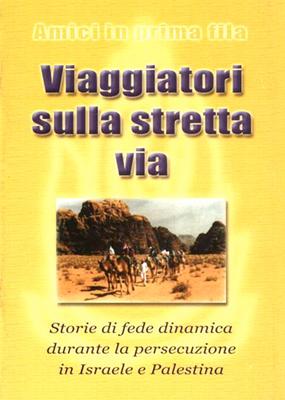 Viaggiatori sulla stretta via