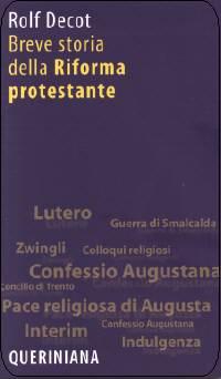 Breve storia della Riforma Protestante