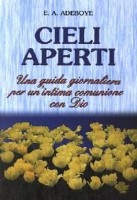 Cieli aperti - Una guida giornaliera per un'intima comunione con Dio