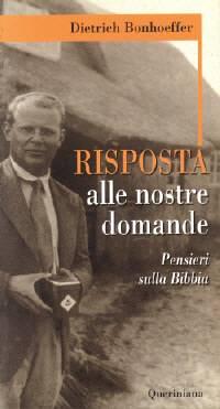Risposta alle nostre domande - Pensieri sulla Bibbia