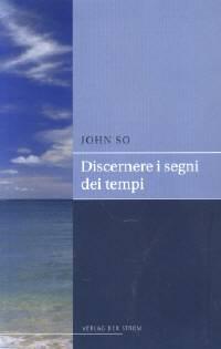 Discernere i segni dei tempi