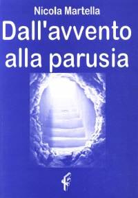 Dall'avvento alla parusia