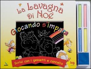 La lavagna di Noè - Giocando s'impara - Scrivi con i gessetti e cancella
