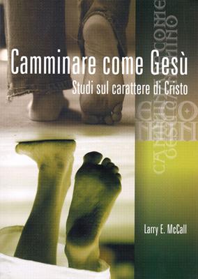 Camminare come Gesù