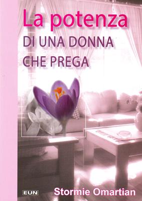 La potenza di una donna che prega