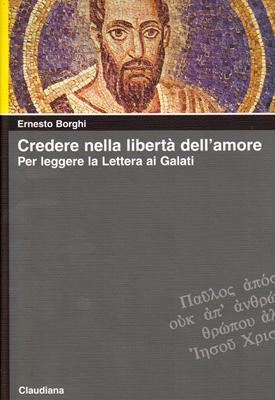 Credere nella libertà dell'amore (Brossura)