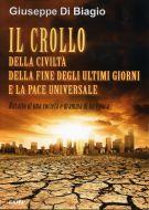 Il crollo della civiltà della fine degli ultimi giorni e la pace