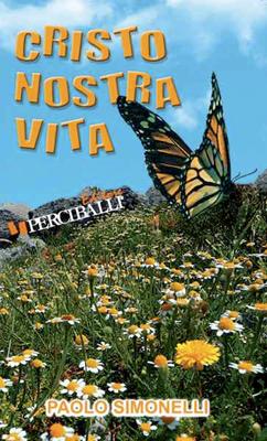 Cristo nostra vita