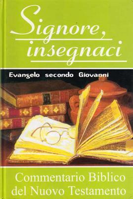 Commentario biblico del Nuovo Testamento - Evangelo Secondo Giovanni (Copertina rigida)