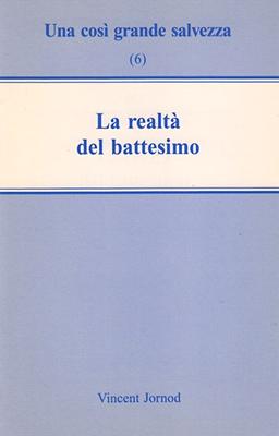 La realtà del battesimo