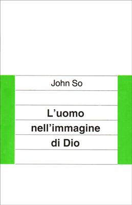 L'uomo nell'immagine di Dio