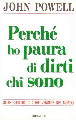 Perché ho paura di dirti chi sono