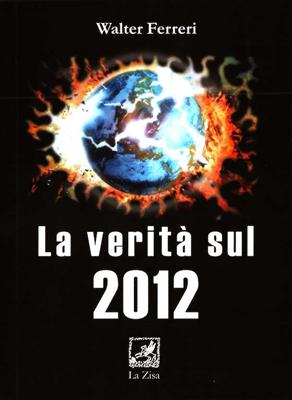 La verità sul 2012