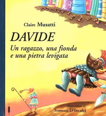 Davide - un ragazzo, una fionda e una pietra levigata