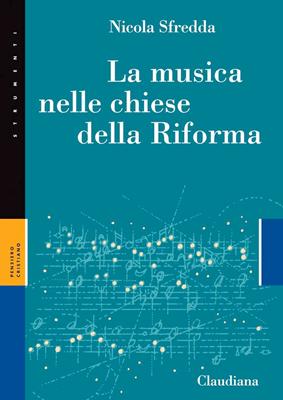 La musica nelle chiese della Riforma (Brossura)