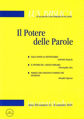 Il potere delle parole - Lux Biblica n°42 II semestre 2010 (Brossura)