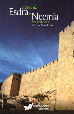 I libri di Esdra e Neemia - Commentario