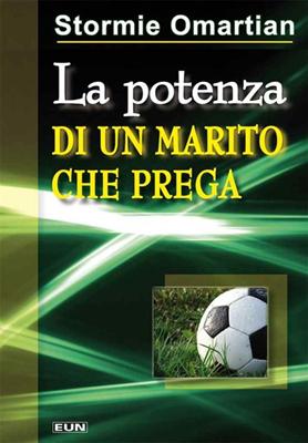 La potenza di un marito che prega