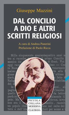Dal concilio a Dio e altri scritti religiosi (Brossura)