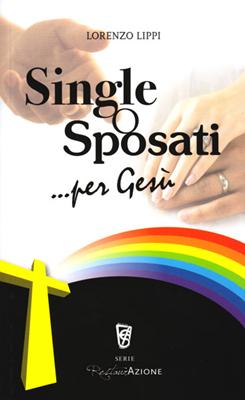 Single o sposati per Gesù