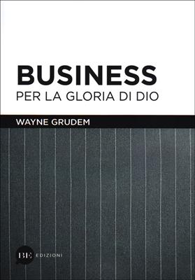 Business per la gloria di Dio