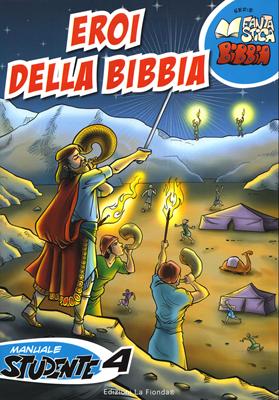 Eroi della Bibbia - 4° Manuale Studente (Spillato)