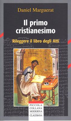 Il primo cristianesimo (Brossura)