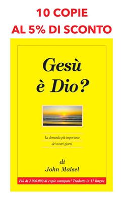 Offerta 10 Copie di "Gesù è Dio?" al 5% di sconto