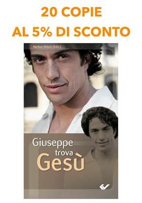 Offerta 20 copie di "Giuseppe trova Gesù"