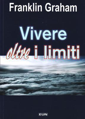 Vivere oltre i limiti