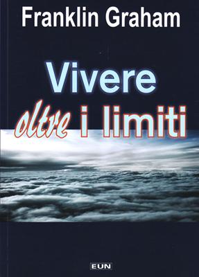Vivere oltre i limiti