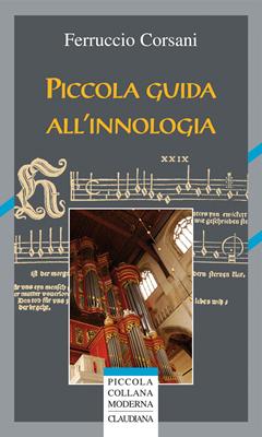 Piccola guida all'innologia (Brossura)
