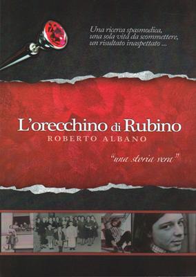 L'orecchino di rubino - Una storia vera
