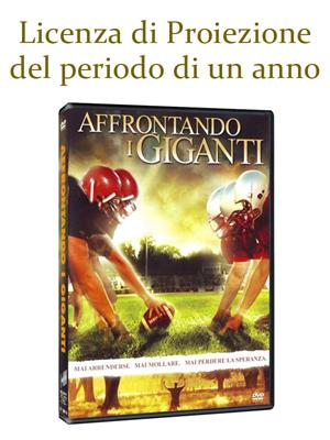 Licenza di Proiezione del Film "Affrontando i Giganti" della durata di 1 Anno e Proiezioni Illimitate