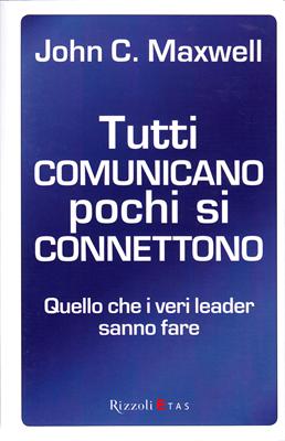 Tutti comunicano pochi si connettono