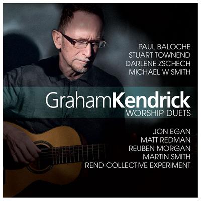 Graham Kendrick Worship Duets